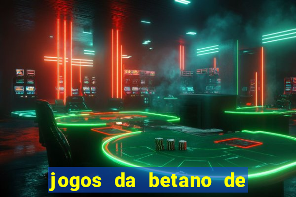 jogos da betano de 1 centavo